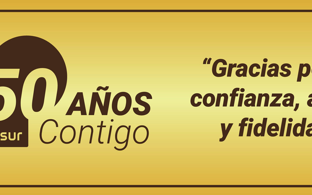 Dialsur cumple 50 años al lado de sus clientes